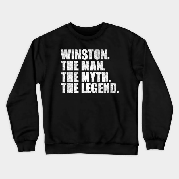 Winston Legend Winston Name Winston given name Crewneck Sweatshirt by TeeLogic